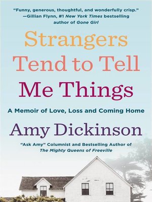 cover image of Strangers Tend to Tell Me Things
